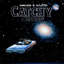 Catchy  Dreams