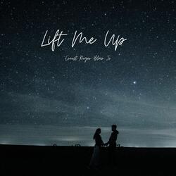 Lift Me Up