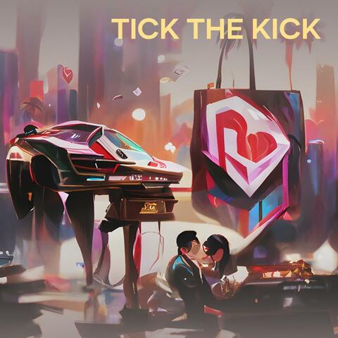 Tick the Kick