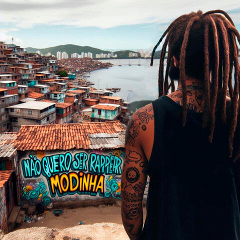NÃO QUERO SER RAPPER MODINHA