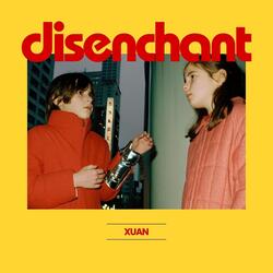 Disenchant