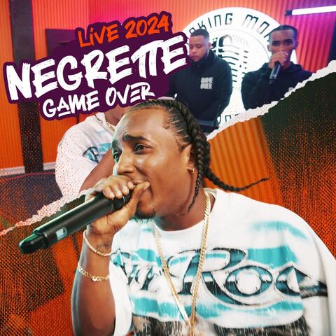 Negrette Game Over Live 2024