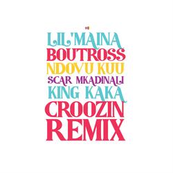 Croozin (Remix)