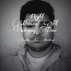 Right Moment At Wrong Time