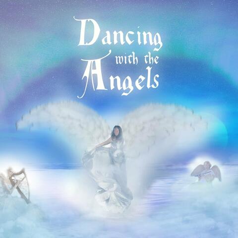 Dancing with the Angels