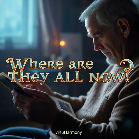 Where are they all now