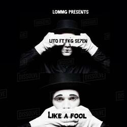 Like A Fool