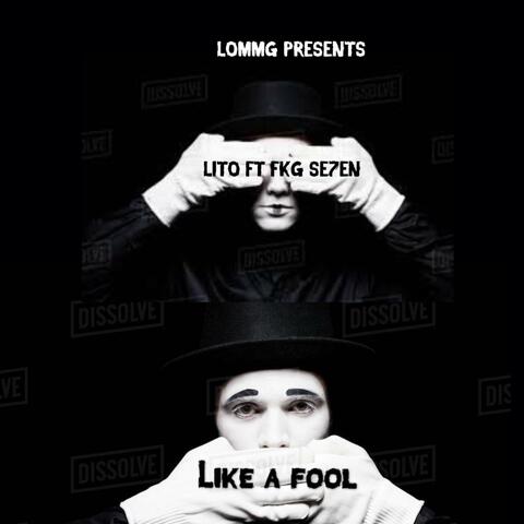 Like A Fool