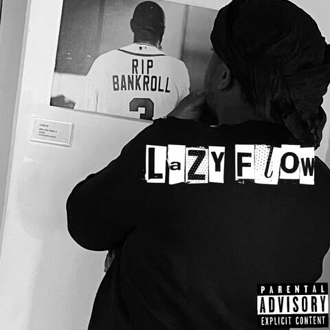 LAZY FLOW