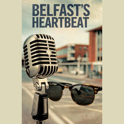 Belfasts Heartbeat