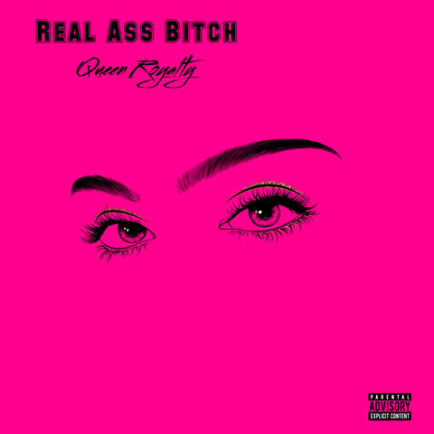Real Ass Bitch