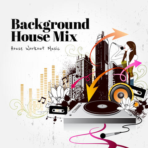 Background House Mix
