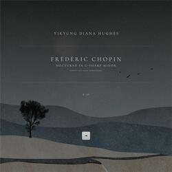 Nocturne in C-Sharp Minor 'Lento con gran espressione', B. 49