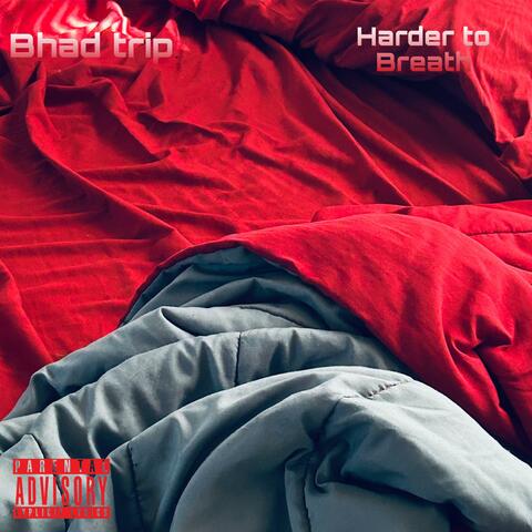 Harder To Breath
