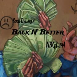 Back N’ Better