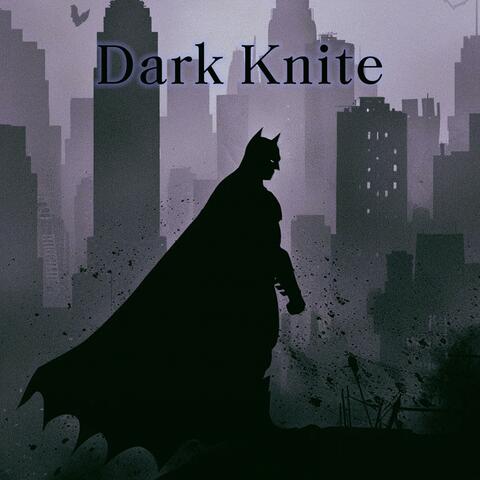 Dark Knite
