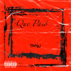 Que Pasó