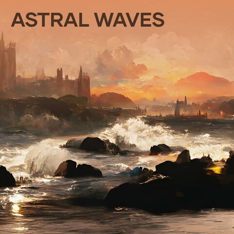 Astral Waves