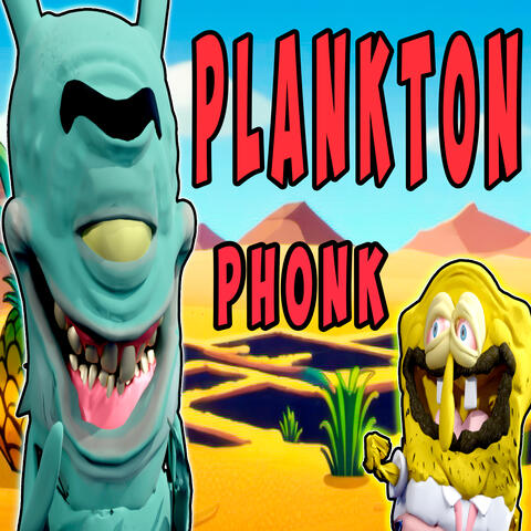 Plankton Phonk