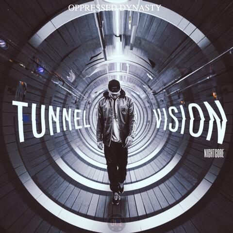 Tunnel Vision (Nightcore)