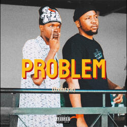 PROBLEM