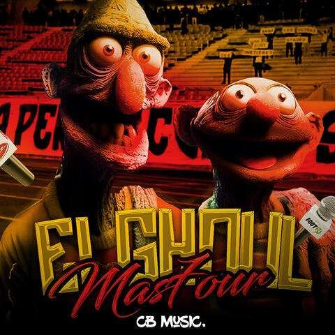 El Ghoul Mas7our