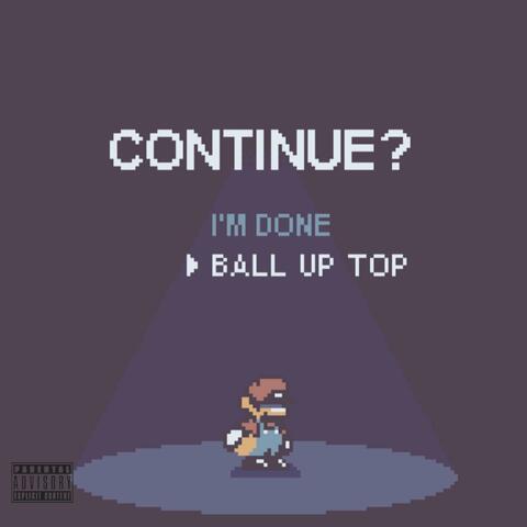 BALL UP TOP.