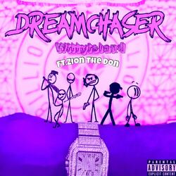 DreamChasers Part 2