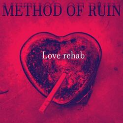 Love Rehab