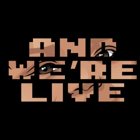 AndWereLiveShow Theme