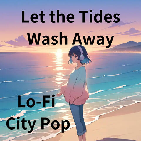 Let the Tides Wash Away