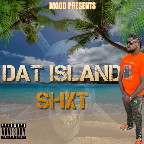 Dat Island Shxt