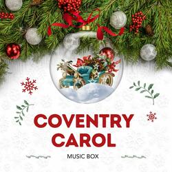 Coventry Carol (Music Box Version)