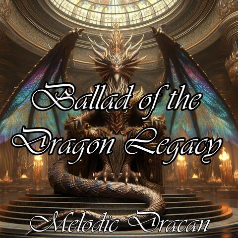 Ballad of the Dragon Legacy