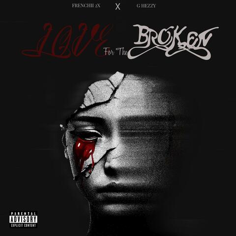 Love for the Broken