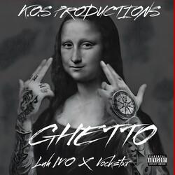 GHETTO