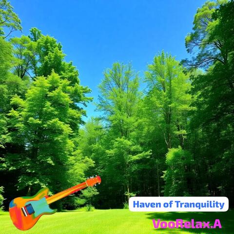 Haven of Tranquility