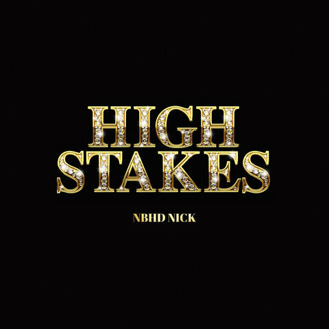 High Stakes