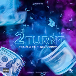 2 Turnt / Slumm Prince