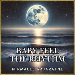 Baby Feel the Rhythm