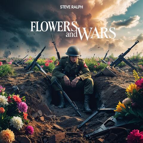 Flowers and Wars