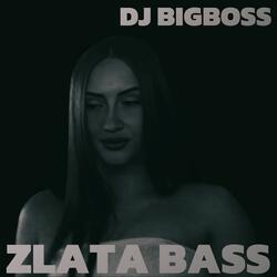 ZLATA BASS