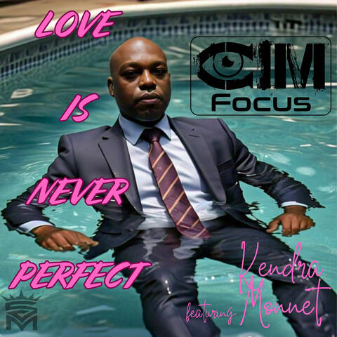 Love is Never Perfect