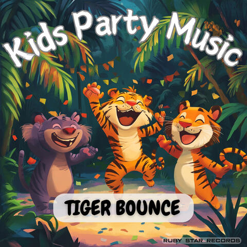 Tiger Bounce - Kids Party Music