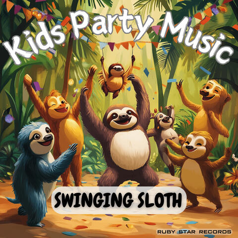 Swinging Sloth - Kids Party Music