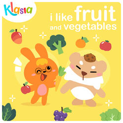 I Like Fruit And Vegetables