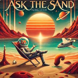 Ask the Sand