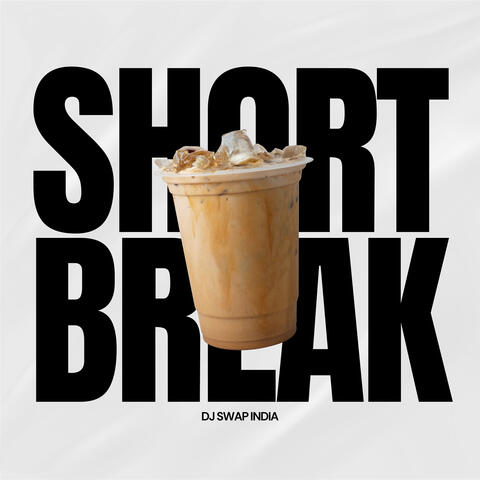 Short Break