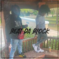 beat da block