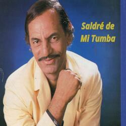 Saldre De La Tumba
